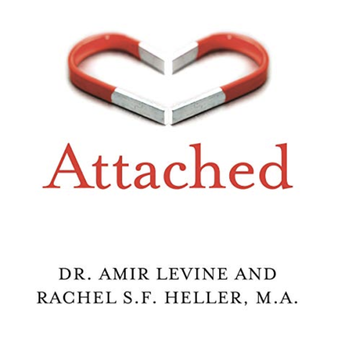 Attached book cover – Audiobook by Amir Levine & Rachel Heller on adult attachment and relationships